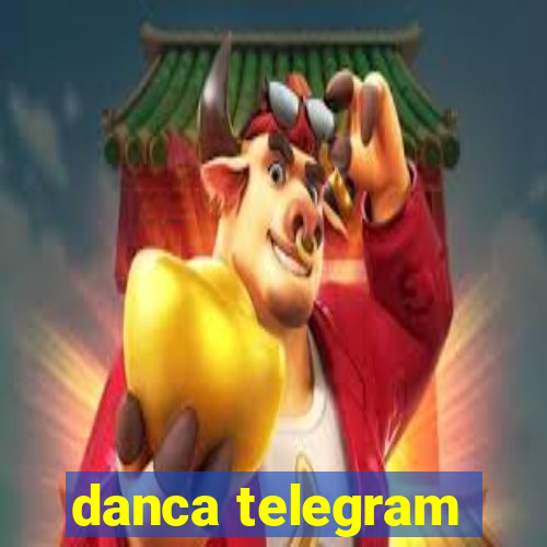 danca telegram